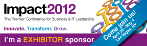 IBM Impact conference, April 29 - May 3, 2012 - Las Vegas, NV